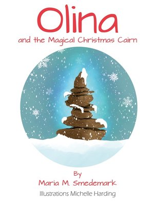 cover image of Olina and the Magical Christmas Cairn